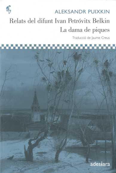 RELATS DEL DIFUNT IVAN PETRÓVITX BELKIN ; LA DAMA DE PIQUES | 9788492405350 | PUSHKIN, ALEKSANDR SERGUEEVICH