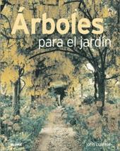 ARBOLES PARA EL JARDIN | 9788480766746 | CUSHNIE, JOHN