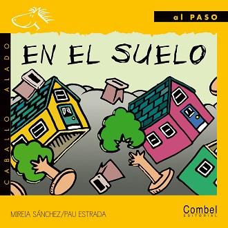 EN EL SUELO (AL PASO PALO) | 9788478644216 | SANCHEZ, MIREIA