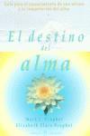 DESTINO DEL ALMA, EL | 9788495513083 | PROPHET. MARK L.