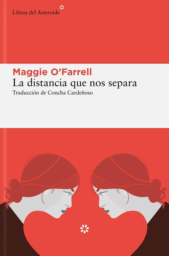 DISTANCIA QUE NOS SEPARA | 9788419089823 | O'FARRELL, MAGGIE