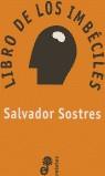 LIBRO DE LOS IMBECILES | 9788435008365 | SOSTRES, SALVADOR