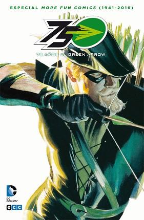 ESPECIAL MORE FUN COMICS (1941-2015): 75 AÑOS DE GREEN ARROW | 9788416581726 | MOORE, ALAN / FINGER, BILL / O¿NEIL, DENNIS / GRELL, MIKE / WEISINGER, MORT / BEATTY, SCOTT