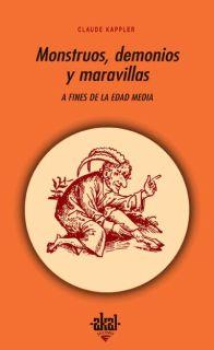 MONSTRUOS DEMONIOS Y MARAVILLAS | 9788476001400 | KAPPLER, CLAUDE