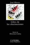 LIBRO DE LAS ALUCINACIONES (LB) | 9788437605999 | HIERRO, JOSE