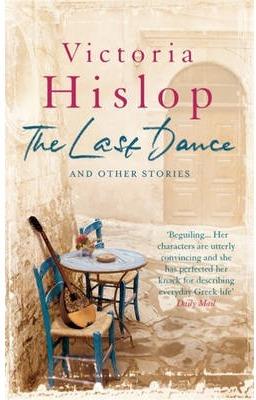 THE LAST DANCE | 9780755397105 | HISLOP VICTORIA