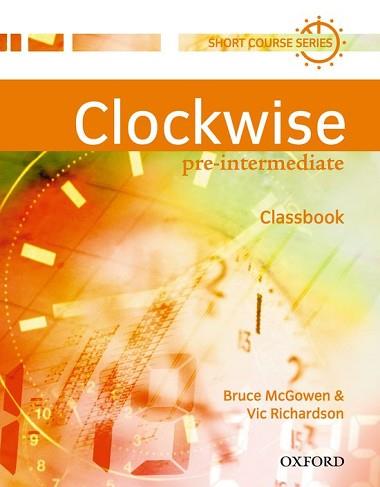 CLOCKWISE PRE-INTERMEDIATE CLASSBOOK | 9780194340748 | MCGOWEN, BRUCE