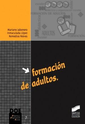 FORMACION DE ADULTOS | 9788477386575 | JABONERO, MARIANO