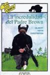 INCREDULIDAD DEL PADRE BROWN,LA | 9788420756318 | CHESTERTON, G. K.