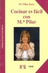 COCINAR ES FACIL CON MARIA PILAR | 9788495421104 | JEREZ, M. PILAR