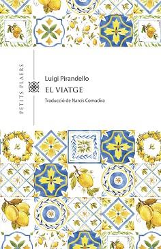 VIATGE EL (PIRANDELLO) | 9788417998516 | PIRANDELLO, LUIGI