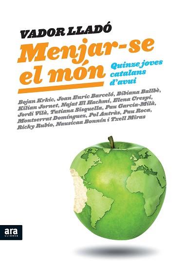 MENJAR-SE EL MON: QUINZE JOVES CATALANS D'AVUI | 9788492907809 | LLADO, VADOR