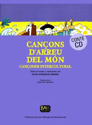 CANÇONS D'ARREU DEL MON CANÇONER INTERCULTURAL + CD | 9788498831177 | GONZALEZ MEDIEL, OLGA / GINESTA, MONTSE