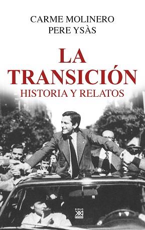 LA TRANSICIÓN | 9788432319099 | MOLINERO, CARME / YSÀS, PERE