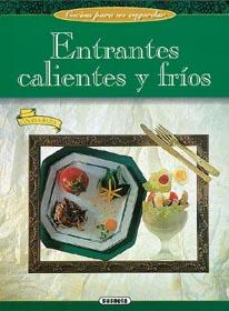 ENTRANTES CALIENTES Y FRIOS | 9788430583843 | BERNARD, VERONIQUE