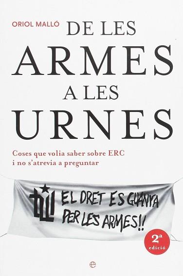 ARMES A LES URNES DE LES | 9788497343015 | MALLO, ORIOL