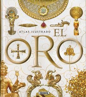 EL ORO | 9788467782882 | BALASCH BLANCH, ENRIC Y RUIZ ARRANZ, YOLANDA