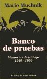 BANCO DE PRUEBAS | 9788495303189 | MUCHNIK, MARIO