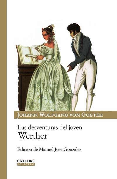 DESVENTURAS DEL JOVEN WERTHER | 9788437625348 | WOLFGANG VON GOETHE, JOHANN