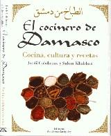 COCINERO DE DAMASCO EL ( COCINA, CULTURA Y RECETAS ) | 9788484183600 | COLOBRANS, JORDI / KHABBAZ, SALEM