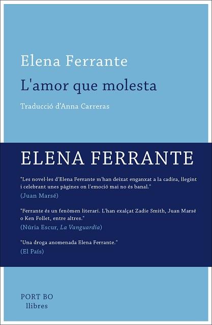 L'AMOR QUE MOLESTA | 9788416259649 | FERRANTE, ELENA