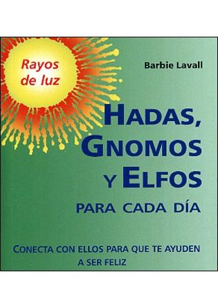 HADAS GNOMOS Y ELFOS PARA CADA DIA | 9788496194410 | LAVALL BARBIE