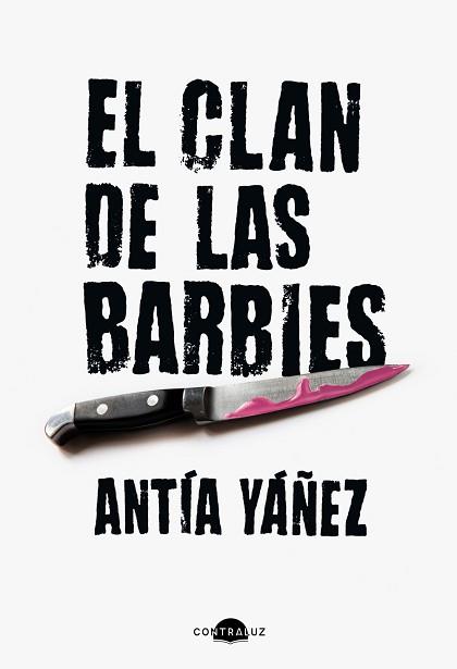 CLAN DE LAS BARBIES | 9788419822345 | YÁÑEZ, ANTÍA