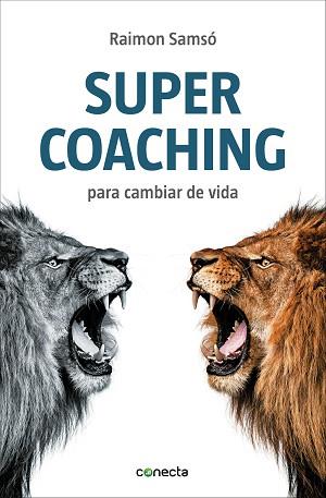 SUPER COACHING PERSONAL PARA CONSEGUIR EL CAMBIO QUE BUSCAS | 9788416029068 | SAMSO, RAIMON