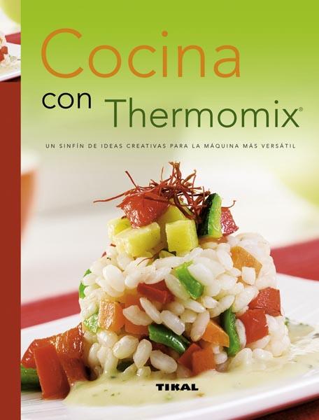 COCINA CON THERMOMIX | 9788499280608 | TIKAL, EQUIPO