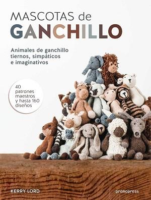 MASCOTAS DE GANCHILLO | 9788415967514 | LORD, KERRY