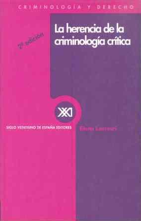 HERENCIA DE LA CRIMINOLOGIA CRITICA, LA | 9788432307294 | LARRAURI PIJUAN, ELENA