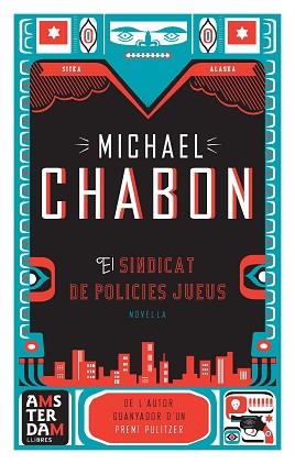 SINDICAT DE POLICIES JUEUS EL | 9788492406319 | CHABON, MICHAEL