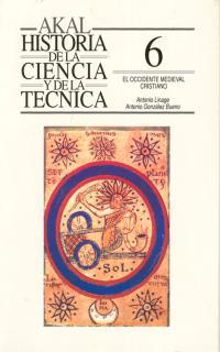 OCCIDENTE MEDIEVAL CRISTIANO, EL HISTORIA CIENCIA 6 | 9788476009857 | LINAGE CONDE, ANTONIO  GONZALEZ BUENO, ANTONIO