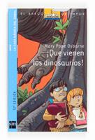 QUE VIENEN LOS DINOSAURIOS | 9788467539837 | OSBORNE, MARY POPE