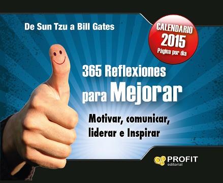 CALENDARIO 365 REFLEXIONES PARA MEJORAR 2015 | 9788416115075