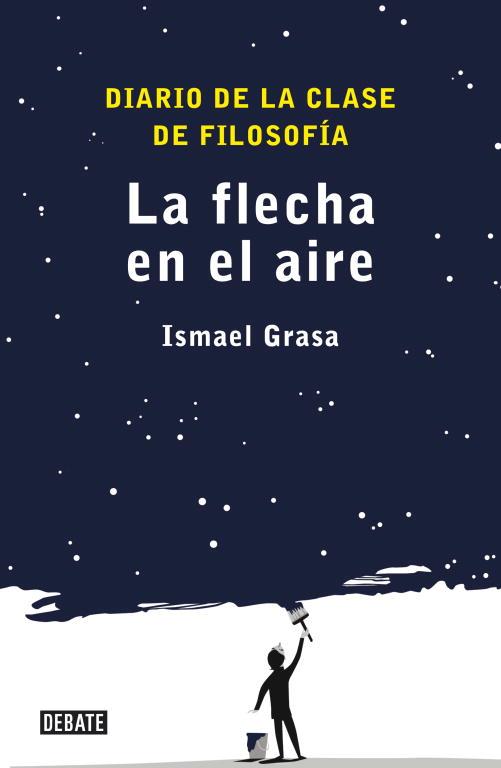 LA FLECHA EN EL AIRE    | 9788499920535 | GRASA, ISMAEL