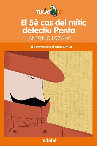 EL 5È CAS DEL MÍTIC DETECTIU PENTA | 9788468304236 | ANTONIO LOZANO