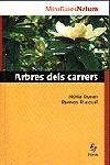 ARBRES DELS CARRERS -MINIGUIES- | 9788473066440 | PASCUAL, RAMON / DURAN, NURIA