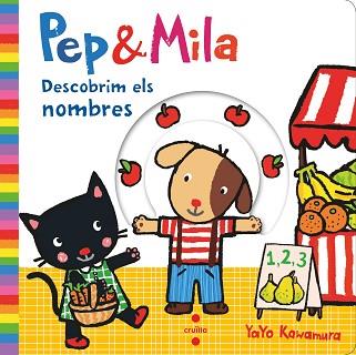 PEP & MILA DESCOBRIM ELS NOMBRES | 9788466147477 | KAWAMURA, YAYO