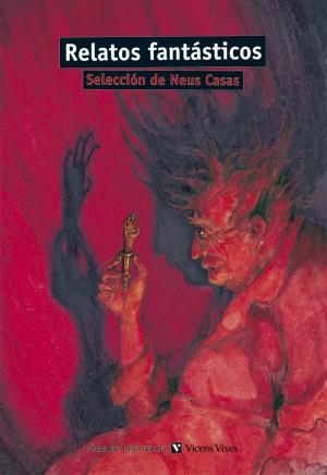 RELATOS FANTASTICOS (AULA DE LITERATURA) | 9788431625016 | CASAS, NEUS