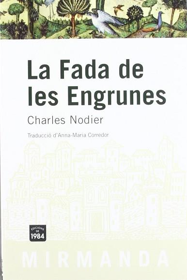 FADA DE LES ENGRUNES LA | 9788492440108 | NODIER, CHARLES