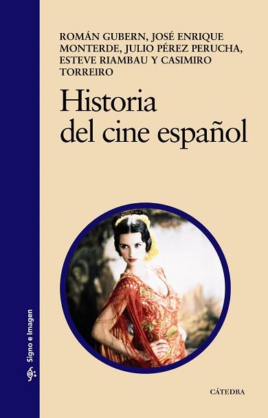 HISTORIA DEL CINE ESPAÑOL | 9788437625614 | GUBERN, ROMAN / MONTEVERDE, J.ENRIQUE / VARIS