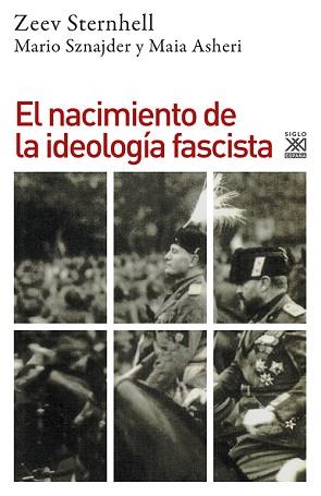 NACIMIENTO DE LA IDEOLOGIA FASCISTA, EL | 9788432308550 | STERNHELL, ZEEV ; SZNAJDER,MARIO ; ASHER