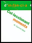 COL.LECCIONANT MOMENTS | 9788489149786 | DIEZ, M.CARMEN