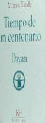 TIEMPO DE UN CENTENARIO | 9788472454354 | ELIADE, MIRCEA