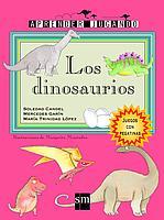 DINOSAURIOS, LOS (APRENDER JUGANDO) | 9788434881617 | CANDEL, SOLEDAD