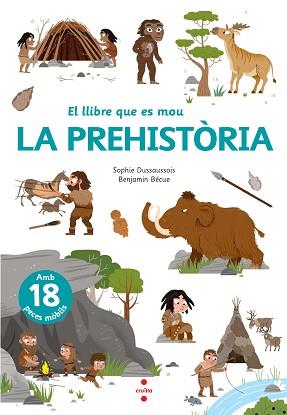 LLIBRE QUE ES MOU: LA PREHISTÒRIA | 9788466148818 | DUSSAUSSOIS, SOPHIE