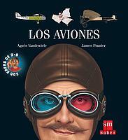 AVIONES , LOS (EXPLORADORES 3D 6) | 9788434891630 | VANDEWIELE, AGNES : PRUNIER, JAMES