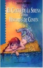 CANTO DE LA SIRENA Y OTRAS HISTORIAS DE CONFIN, EL | 9788477208051 | FISZBEIN, VARDA