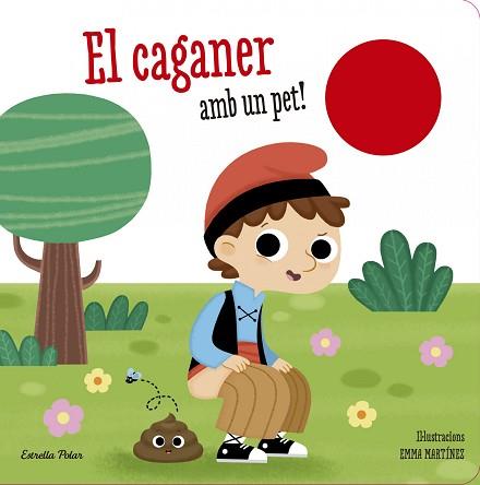 EL CAGANER AMB UN PET! | 9788490579718 | MARTÍNEZ, EMMA